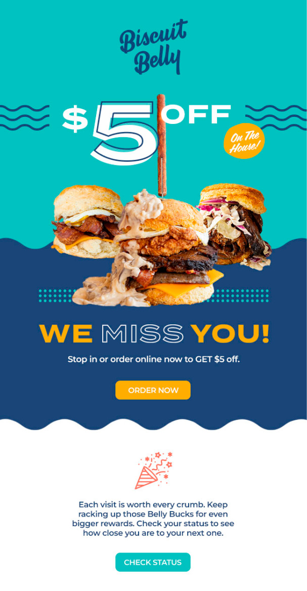 A colorful Biscuit Belly loyalty email campaign including a special offer.