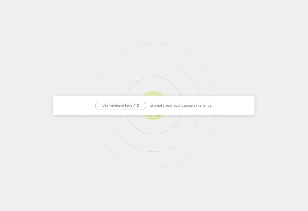 Interactive soundscape interface with concentric circles and keyboard instruction prompt