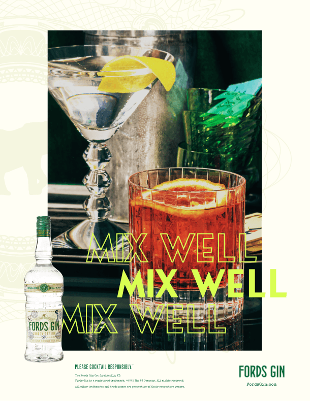 Mix Well lifestyle print ad featuring cocktails being poured with Ford’s Gin bottle in background